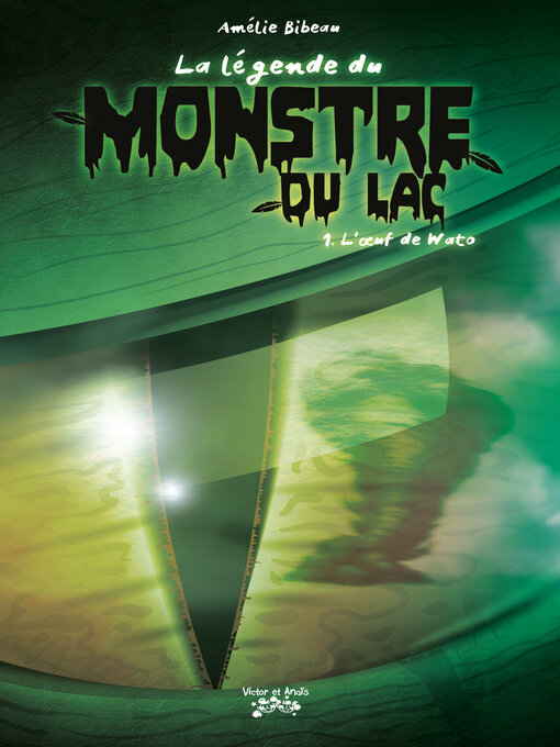 Title details for La légende du MONSTRE du lac Tome 1 by Amélie Bibeau - Available